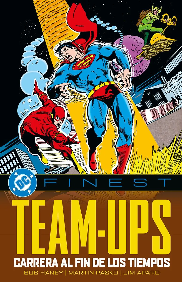 Teams-ups Carrera Al Fin De Los Tiempos (dc Finest)
