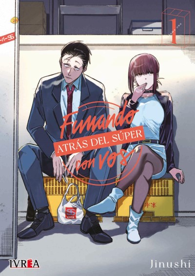 Fumando Atrás Del Super Con Vos vol. 01