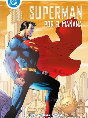Superman Por El Mañana (dc Must Have)