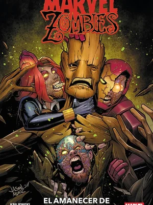 Marvel Zombies El Amanecer De La Decadencia (100% Marvel)