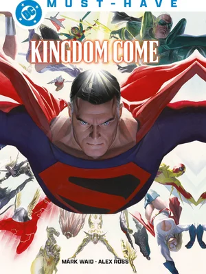 Kingdom Come (DC Must Have)