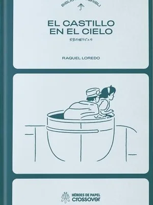 Biblioteca Ghibli: Castillo En El Cielo