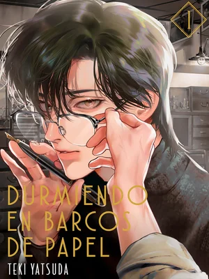 Durmiendo En Barcos De Papel vol. 01