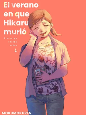 El Verano En El Que Hikaru Murio vol. 04