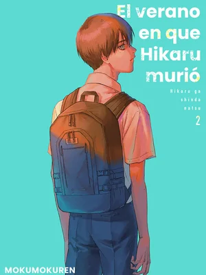 El Verano En El Que Hikaru Murio vol. 02