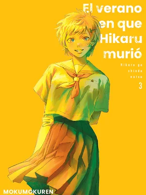 El Verano En El Que Hikaru Murio vol. 03