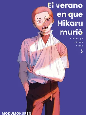 El Verano En El Que Hikaru Murio vol. 06